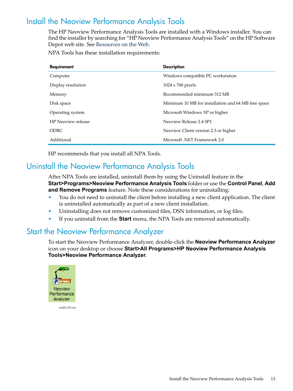 Install the neoview performance analysis tools, Uninstall the neoview performance analysis tools, Start the neoview performance analyzer | HP Neoview Release 2.4 Software User Manual | Page 13 / 94