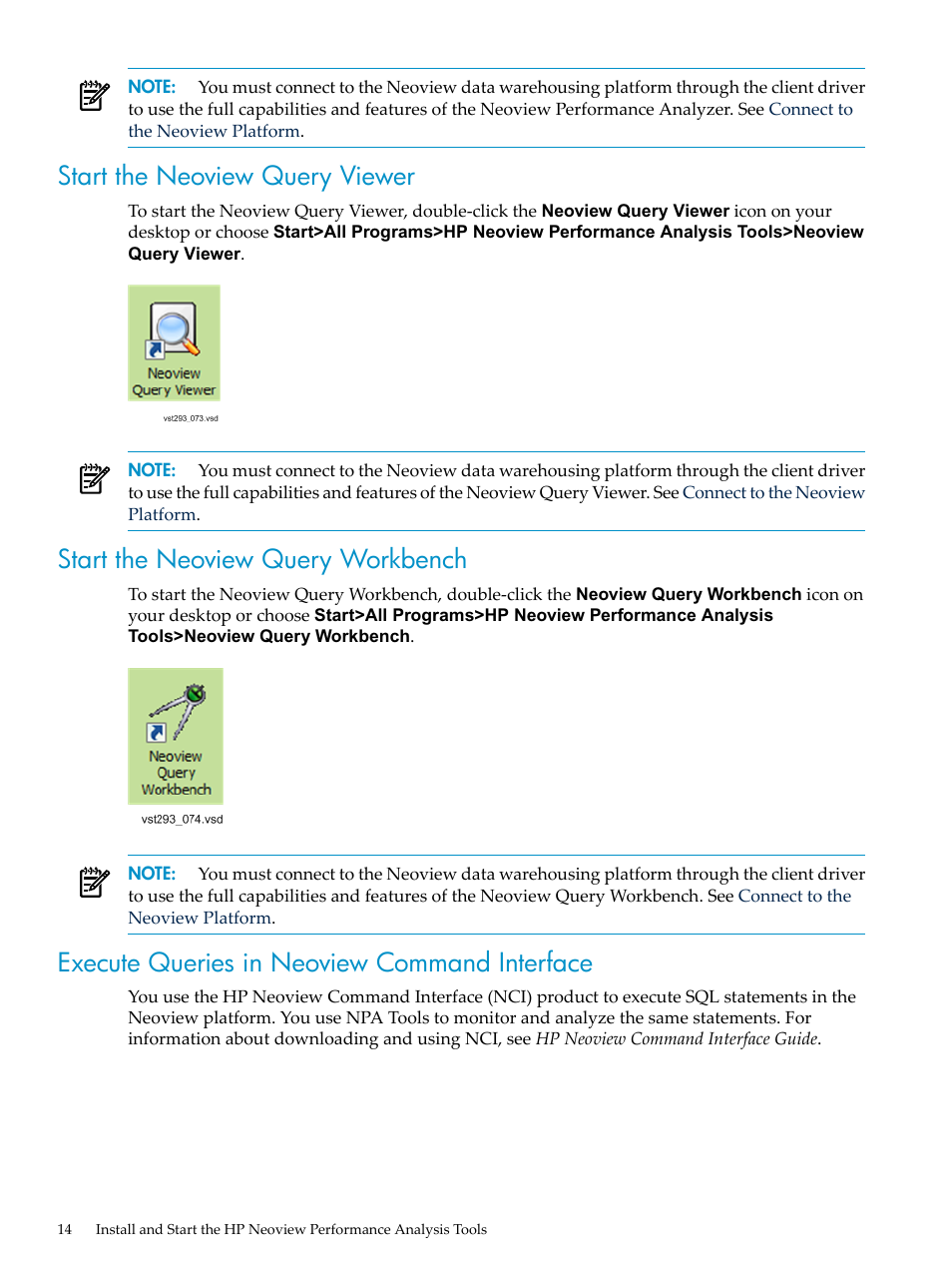 Start the neoview query viewer, Start the neoview query workbench, Execute queries in neoview command interface | HP Neoview Release 2.4 Software User Manual | Page 14 / 94