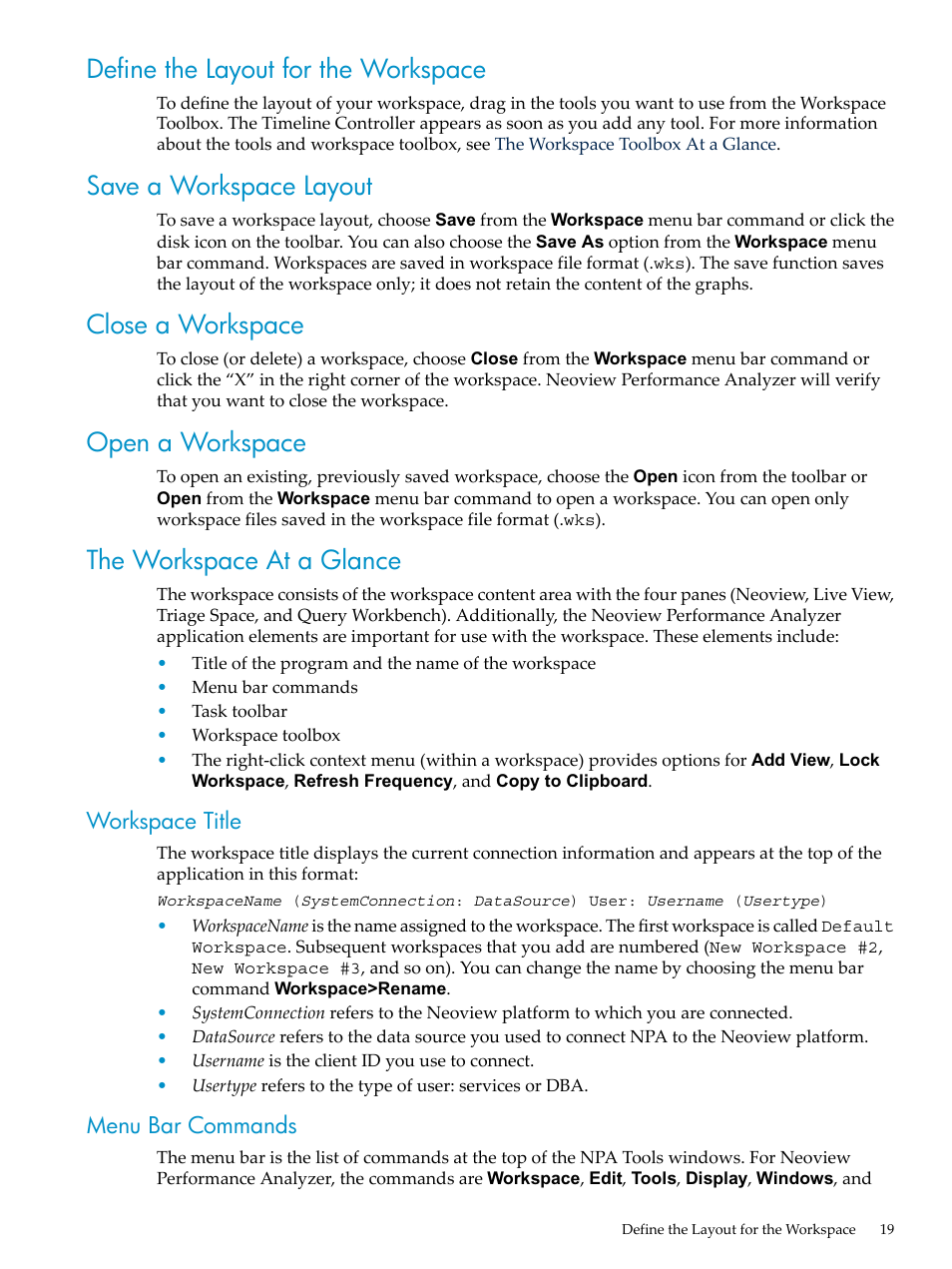 Define the layout for the workspace, Save a workspace layout, Close a workspace | Open a workspace, The workspace at a glance, Workspace title, Menu bar commands, Workspace title menu bar commands | HP Neoview Release 2.4 Software User Manual | Page 19 / 94