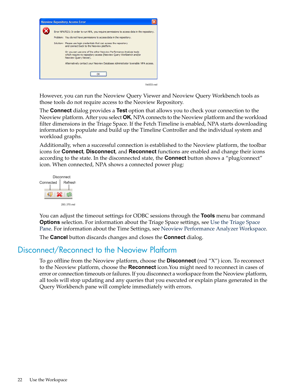 Disconnect/reconnect to the neoview platform | HP Neoview Release 2.4 Software User Manual | Page 22 / 94