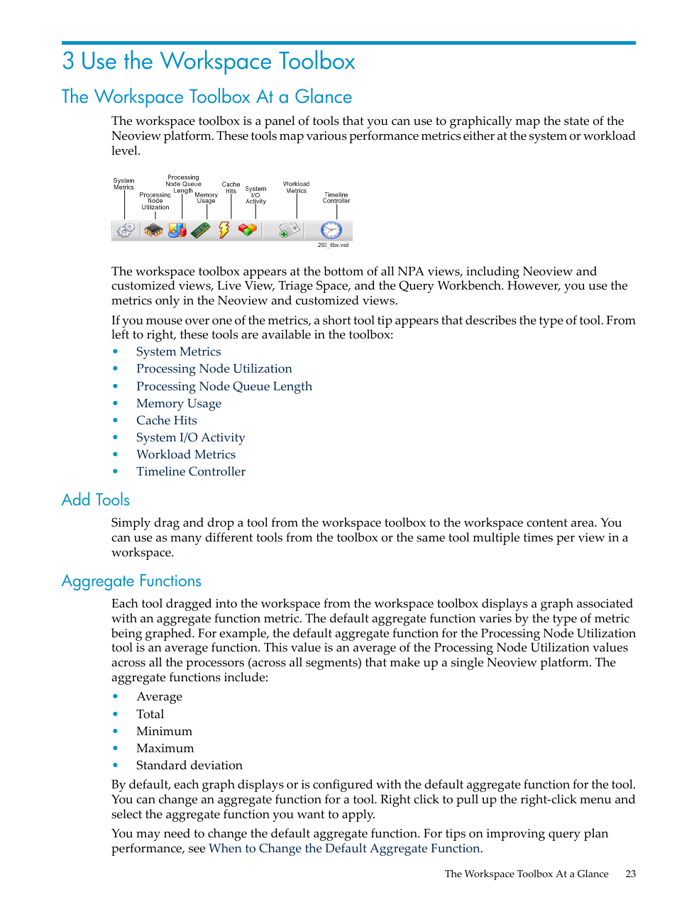 3 use the workspace toolbox, The workspace toolbox at a glance, Add tools | Aggregate functions, Add tools aggregate functions, Use the workspace toolbox | HP Neoview Release 2.4 Software User Manual | Page 23 / 94