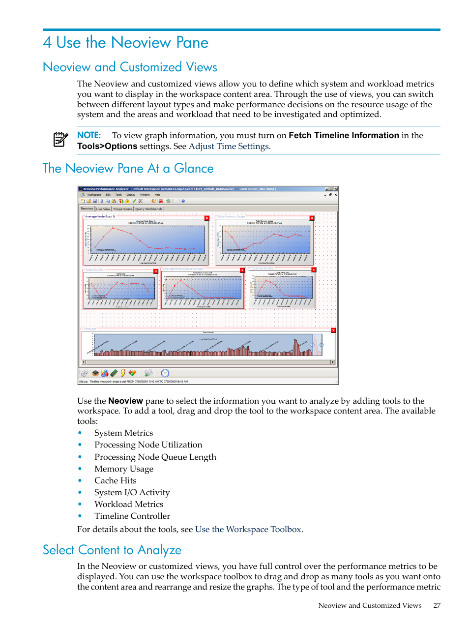 4 use the neoview pane, Neoview and customized views, The neoview pane at a glance | Select content to analyze, Use the neoview, Pane | HP Neoview Release 2.4 Software User Manual | Page 27 / 94