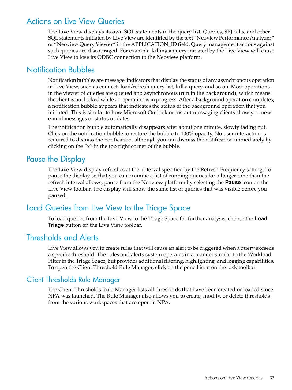 Actions on live view queries, Notification bubbles, Pause the display | Load queries from live view to the triage space, Thresholds and alerts, Client thresholds rule manager | HP Neoview Release 2.4 Software User Manual | Page 33 / 94