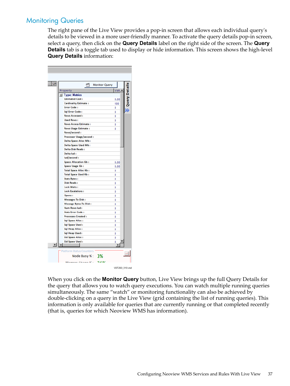 Monitoring queries | HP Neoview Release 2.4 Software User Manual | Page 37 / 94