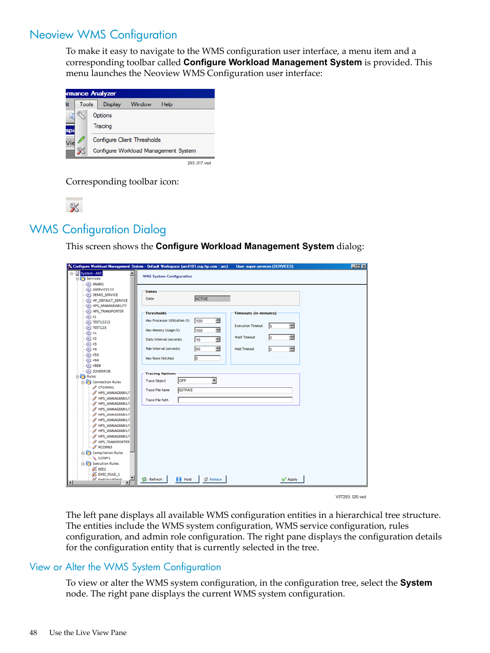 Neoview wms configuration, Wms configuration dialog, View or alter the wms system configuration | Neoview wms configuration wms configuration dialog | HP Neoview Release 2.4 Software User Manual | Page 48 / 94