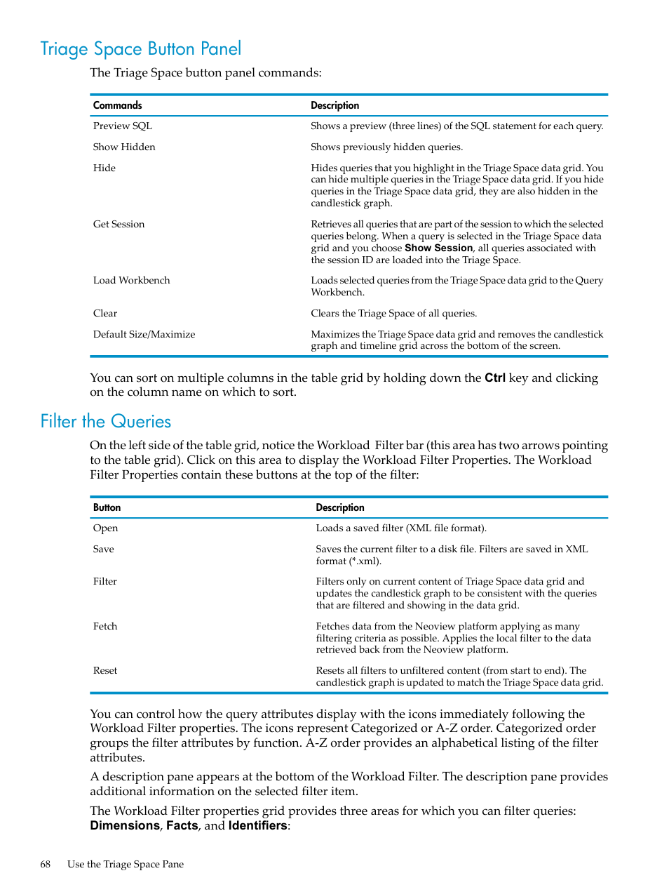 Triage space button panel, Filter the queries, Triage space button panel filter the queries | HP Neoview Release 2.4 Software User Manual | Page 68 / 94