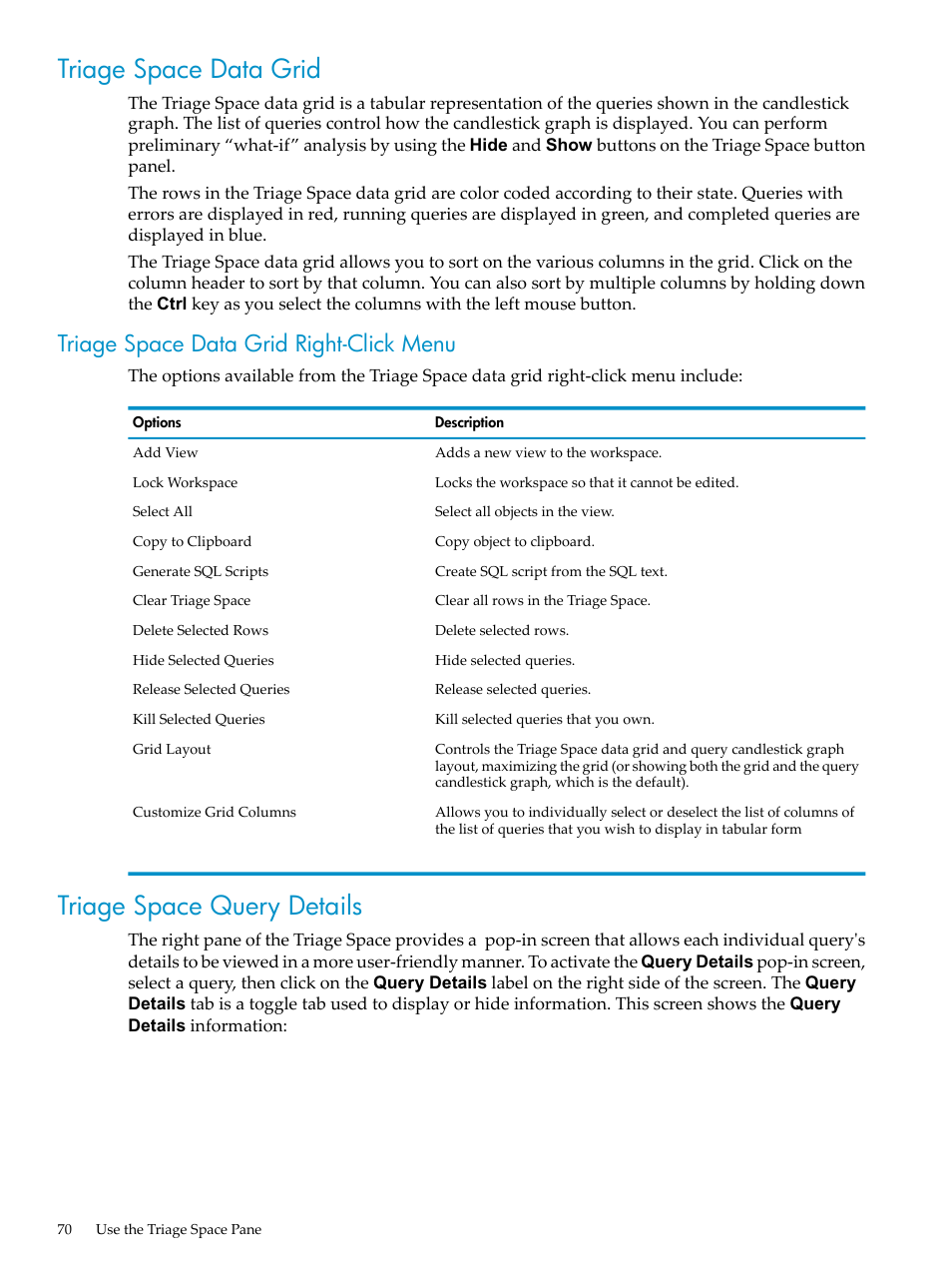 Triage space data grid, Triage space data grid right-click menu, Triage space query details | HP Neoview Release 2.4 Software User Manual | Page 70 / 94