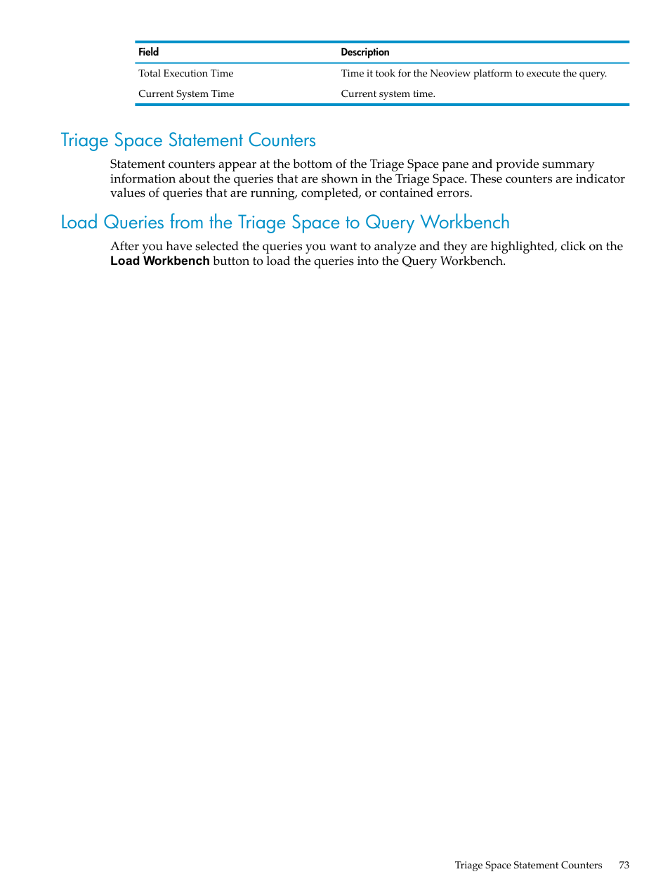 Triage space statement counters, Triage space statement | HP Neoview Release 2.4 Software User Manual | Page 73 / 94