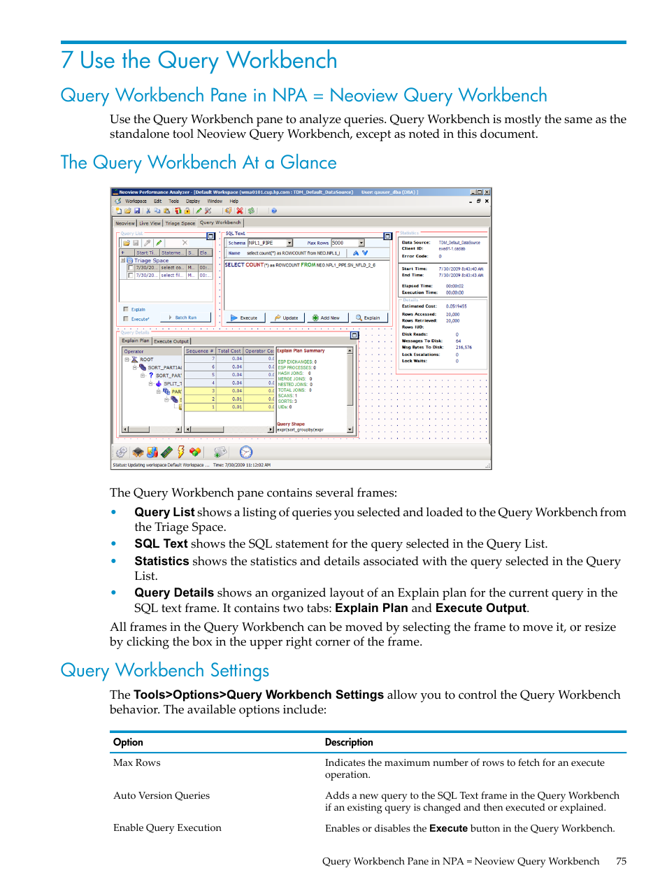 7 use the query workbench, The query workbench at a glance, Query workbench settings | The query, Use the query workbench | HP Neoview Release 2.4 Software User Manual | Page 75 / 94