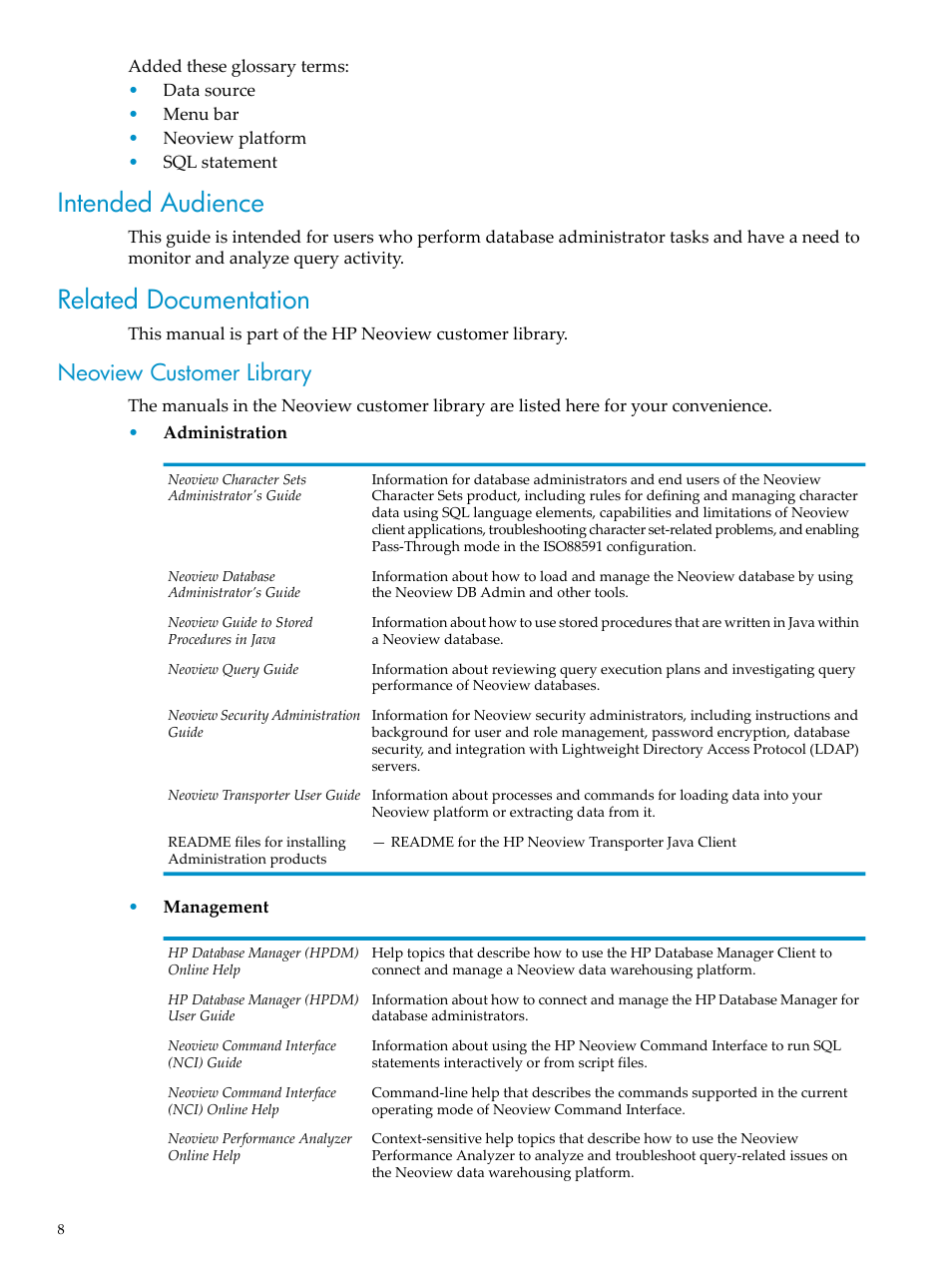 Intended audience, Related documentation, Neoview customer library | Intended audience related documentation | HP Neoview Release 2.4 Software User Manual | Page 8 / 94