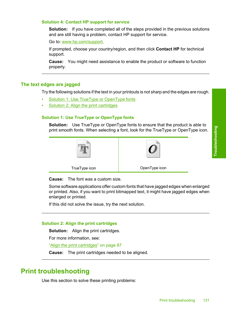 The text edges are jagged, Print troubleshooting, Solution 4: contact hp support for service | HP Photosmart C4580 All-in-One Printer User Manual | Page 134 / 261