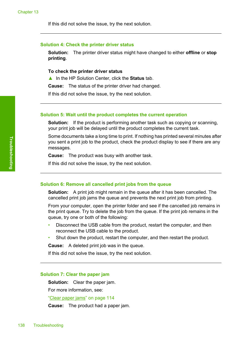 Solution 4: check the printer driver status, Solution 7: clear the paper jam | HP Photosmart C4580 All-in-One Printer User Manual | Page 141 / 261