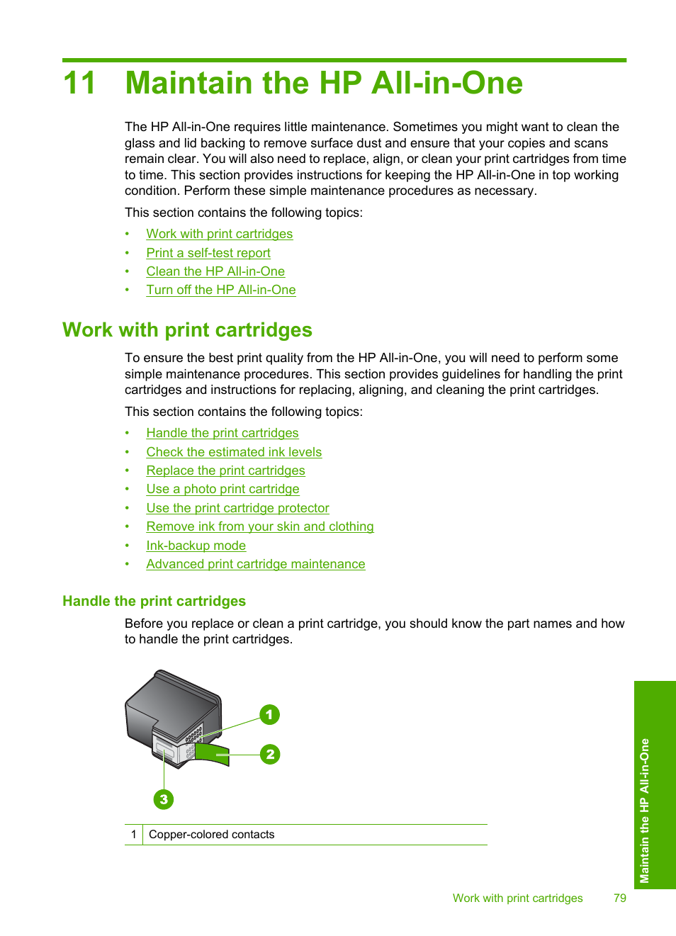 Maintain the hp all-in-one, Work with print cartridges, Handle the print cartridges | 11 maintain the hp all-in-one | HP Photosmart C4580 All-in-One Printer User Manual | Page 82 / 261