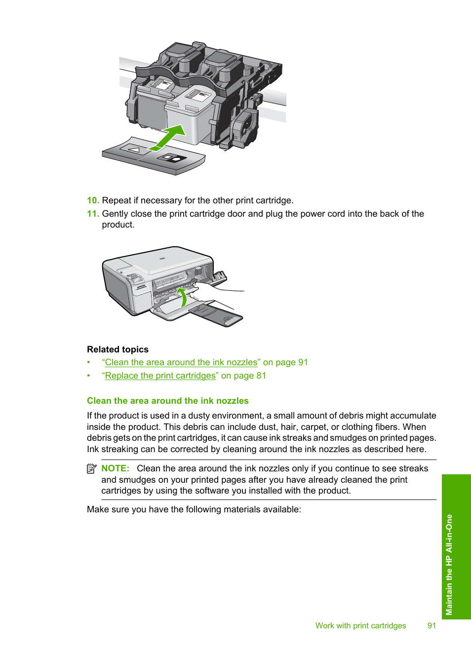 Clean the area around the ink nozzles | HP Photosmart C4580 All-in-One Printer User Manual | Page 94 / 261