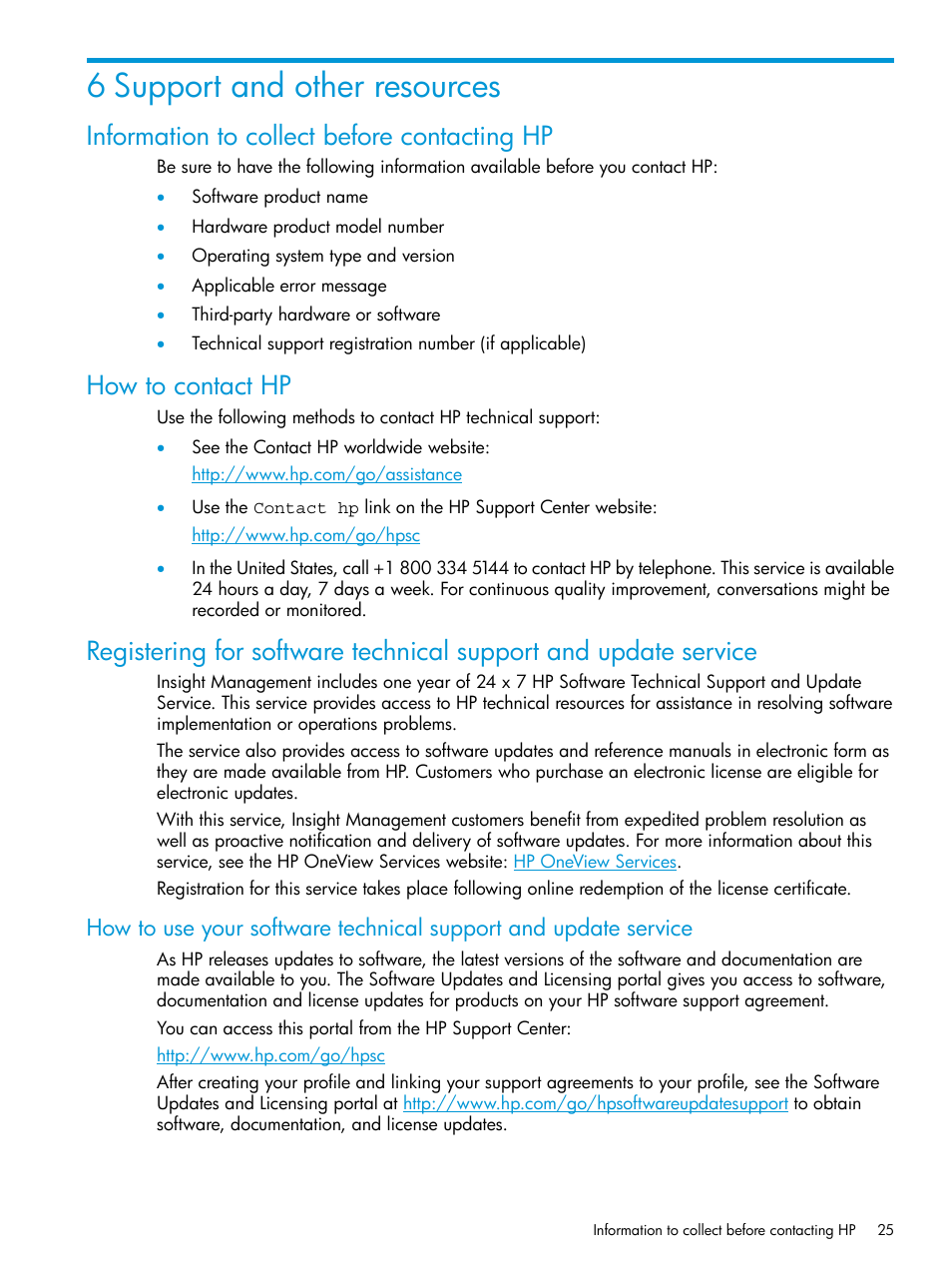 6 support and other resources, Information to collect before contacting hp, How to contact hp | HP OneView for Microsoft System Center User Manual | Page 25 / 28