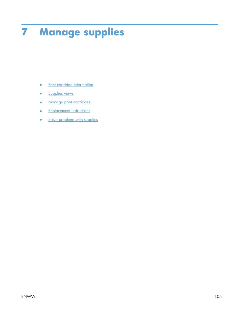 Manage supplies, 7 manage supplies | HP Color LaserJet Enterprise CM4540 MFP series User Manual | Page 125 / 386