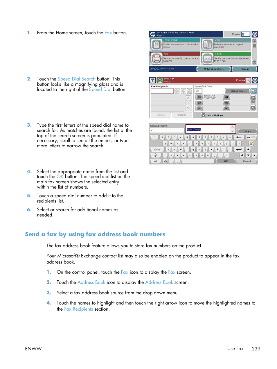 Send a fax by using fax address book numbers | HP Color LaserJet Enterprise CM4540 MFP series User Manual | Page 259 / 386