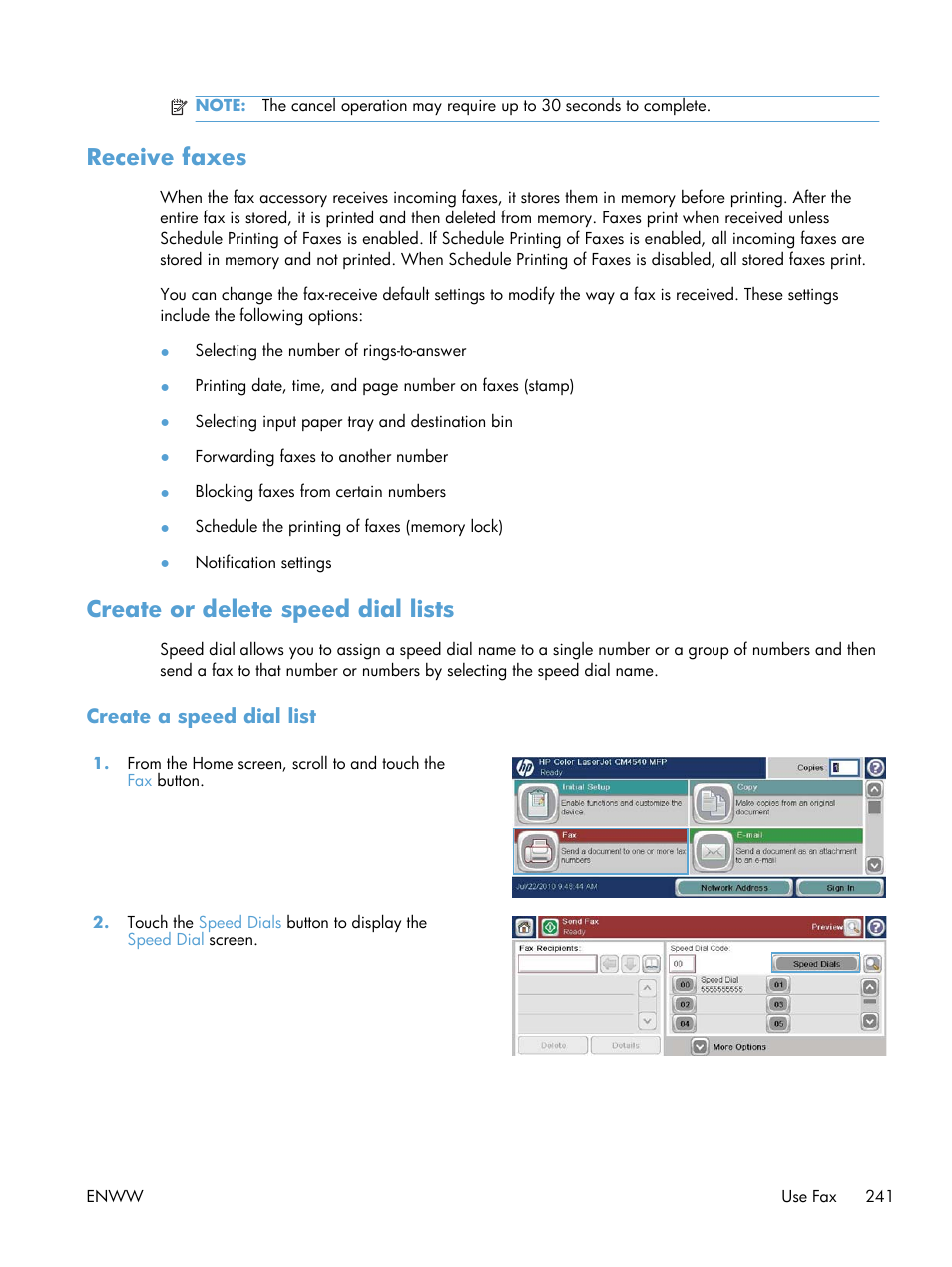 Receive faxes, Create or delete speed dial lists, Create a speed dial list | Receive faxes create or delete speed dial lists | HP Color LaserJet Enterprise CM4540 MFP series User Manual | Page 261 / 386