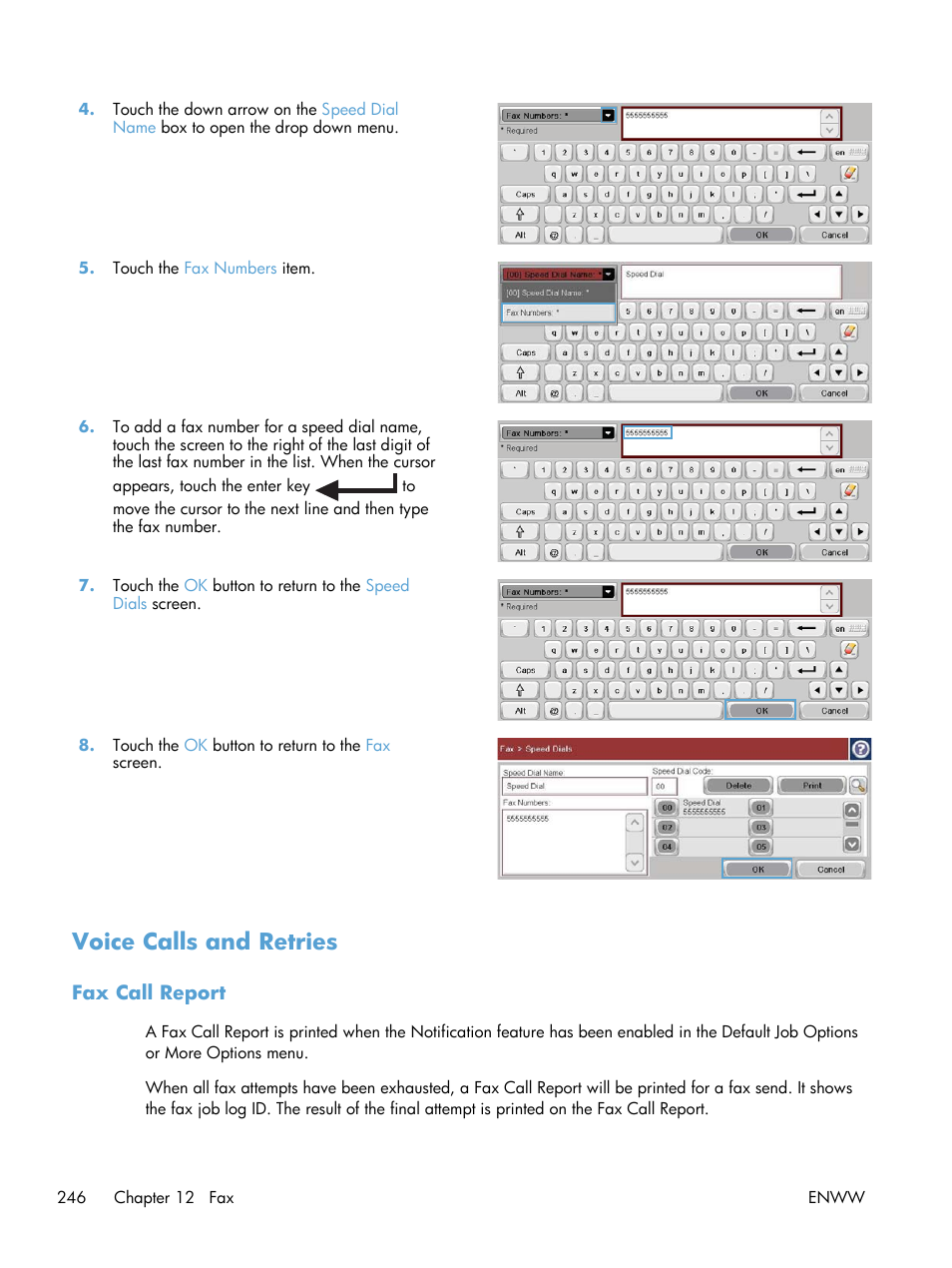 Voice calls and retries, Fax call report | HP Color LaserJet Enterprise CM4540 MFP series User Manual | Page 266 / 386