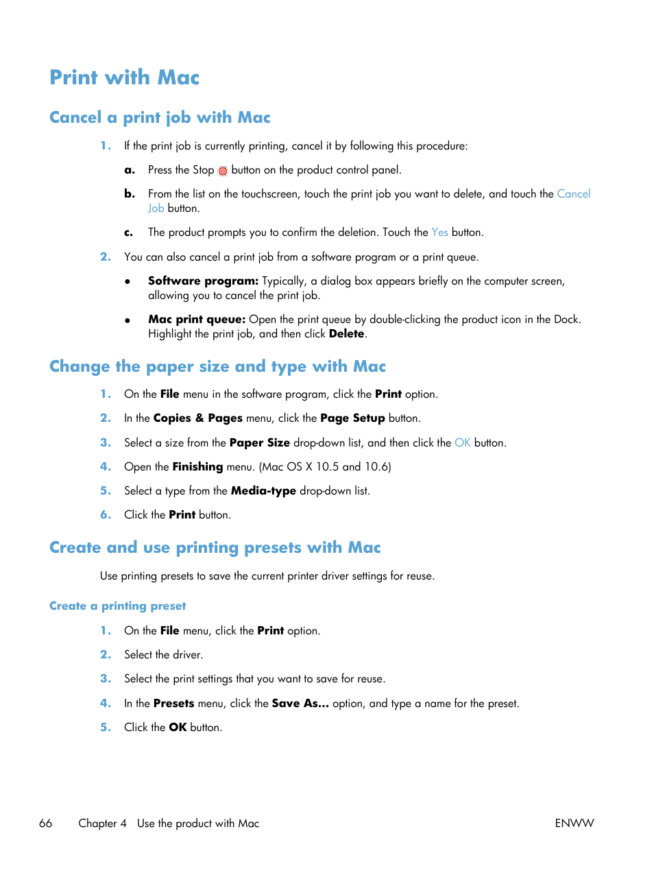 Print with mac, Cancel a print job with mac, Change the paper size and type with mac | Create and use printing presets with mac | HP Color LaserJet Enterprise CM4540 MFP series User Manual | Page 86 / 386