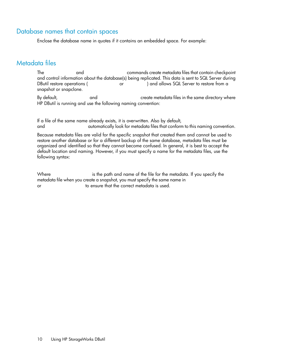 Database names that contain spaces, Metadata files, 10 metadata files | HP P6000 Continuous Access Software User Manual | Page 10 / 36