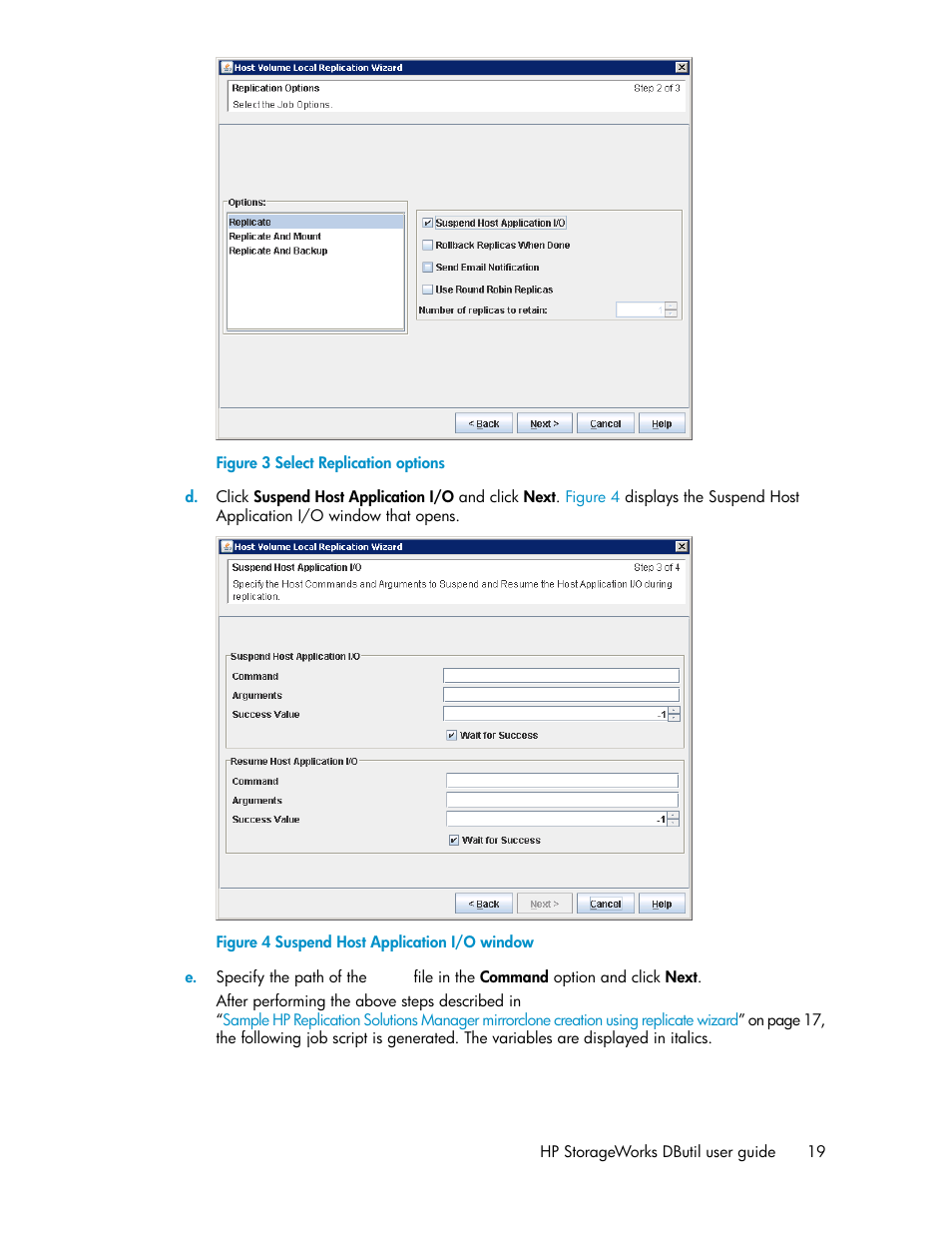 Select replication options, Suspend host application i/o window | HP P6000 Continuous Access Software User Manual | Page 19 / 36