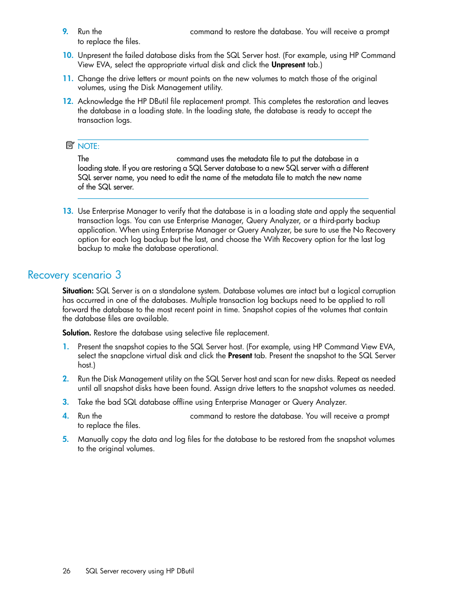 Recovery scenario 3 | HP P6000 Continuous Access Software User Manual | Page 26 / 36