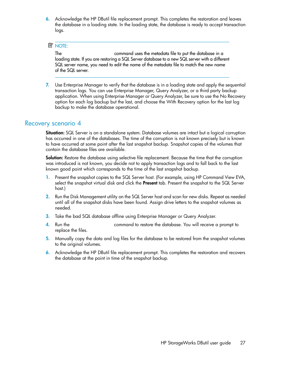 Recovery scenario 4 | HP P6000 Continuous Access Software User Manual | Page 27 / 36