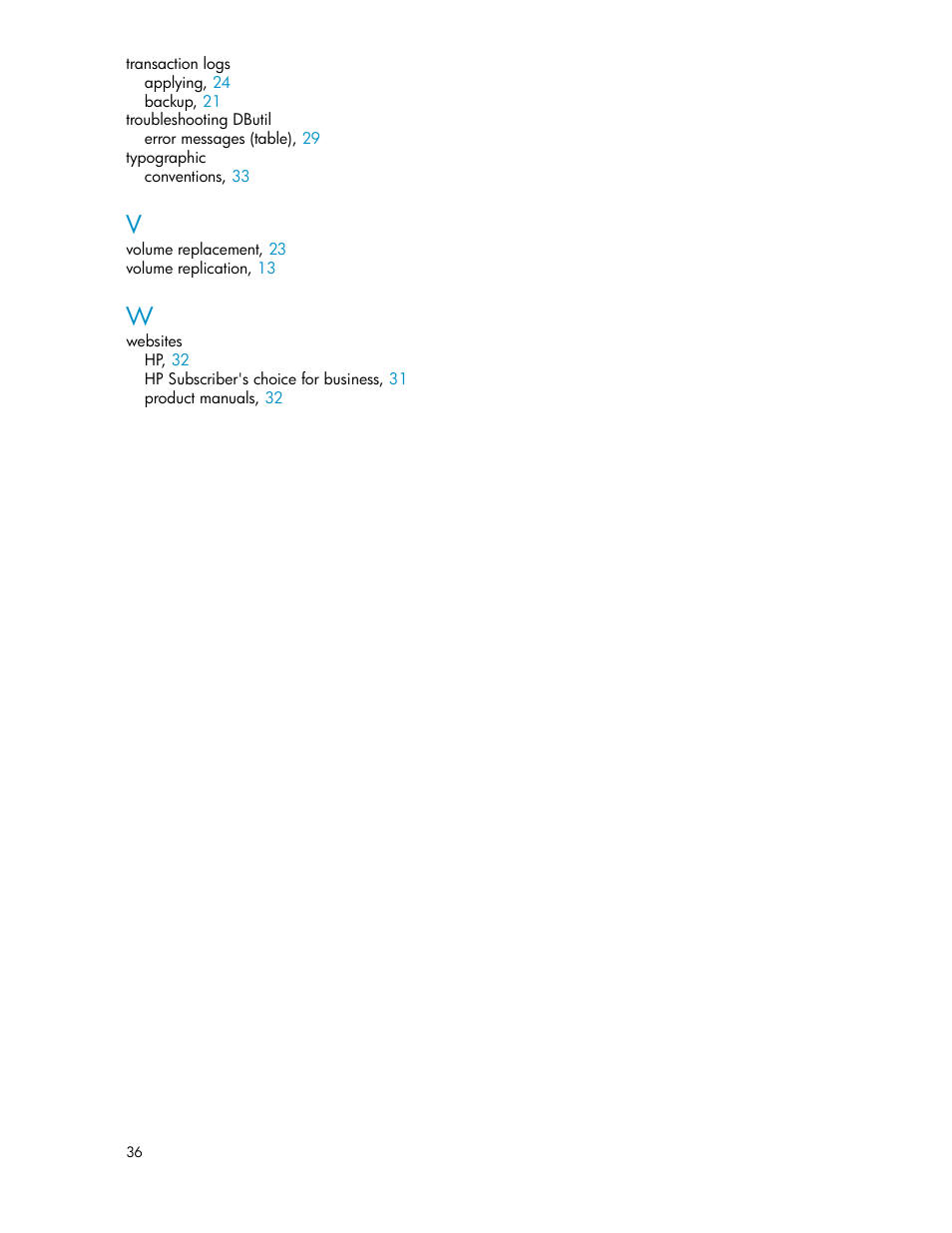 HP P6000 Continuous Access Software User Manual | Page 36 / 36