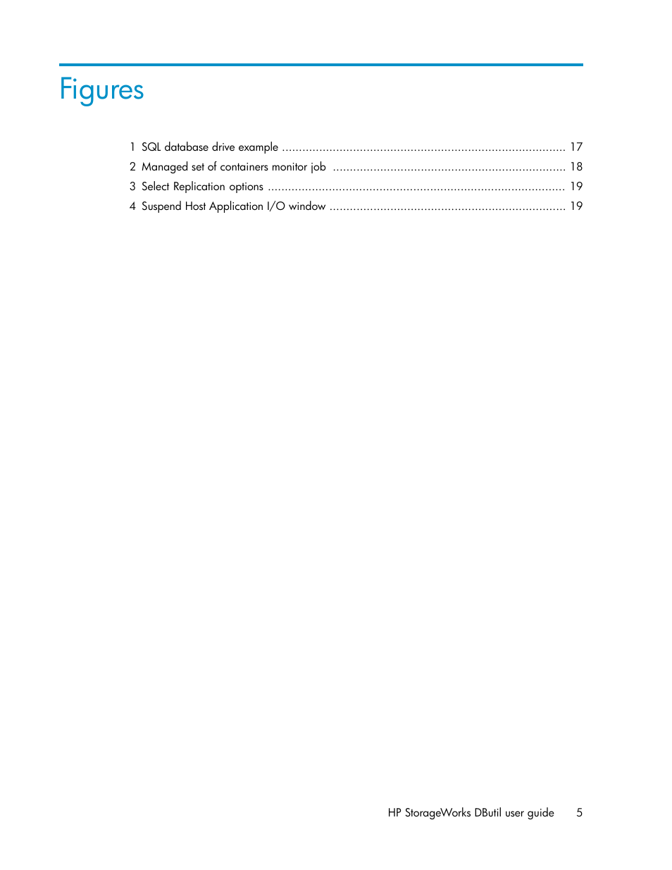 Figures | HP P6000 Continuous Access Software User Manual | Page 5 / 36