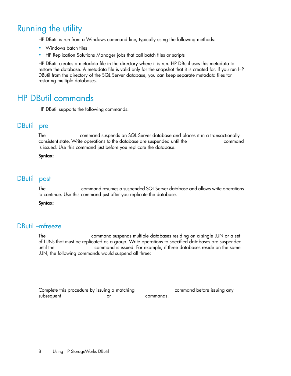 Running the utility, Hp dbutil commands, Dbutil –pre | Dbutil –post, Dbutil –mfreeze, 8 hp dbutil commands, 8 dbutil –post, 8 dbutil –mfreeze | HP P6000 Continuous Access Software User Manual | Page 8 / 36