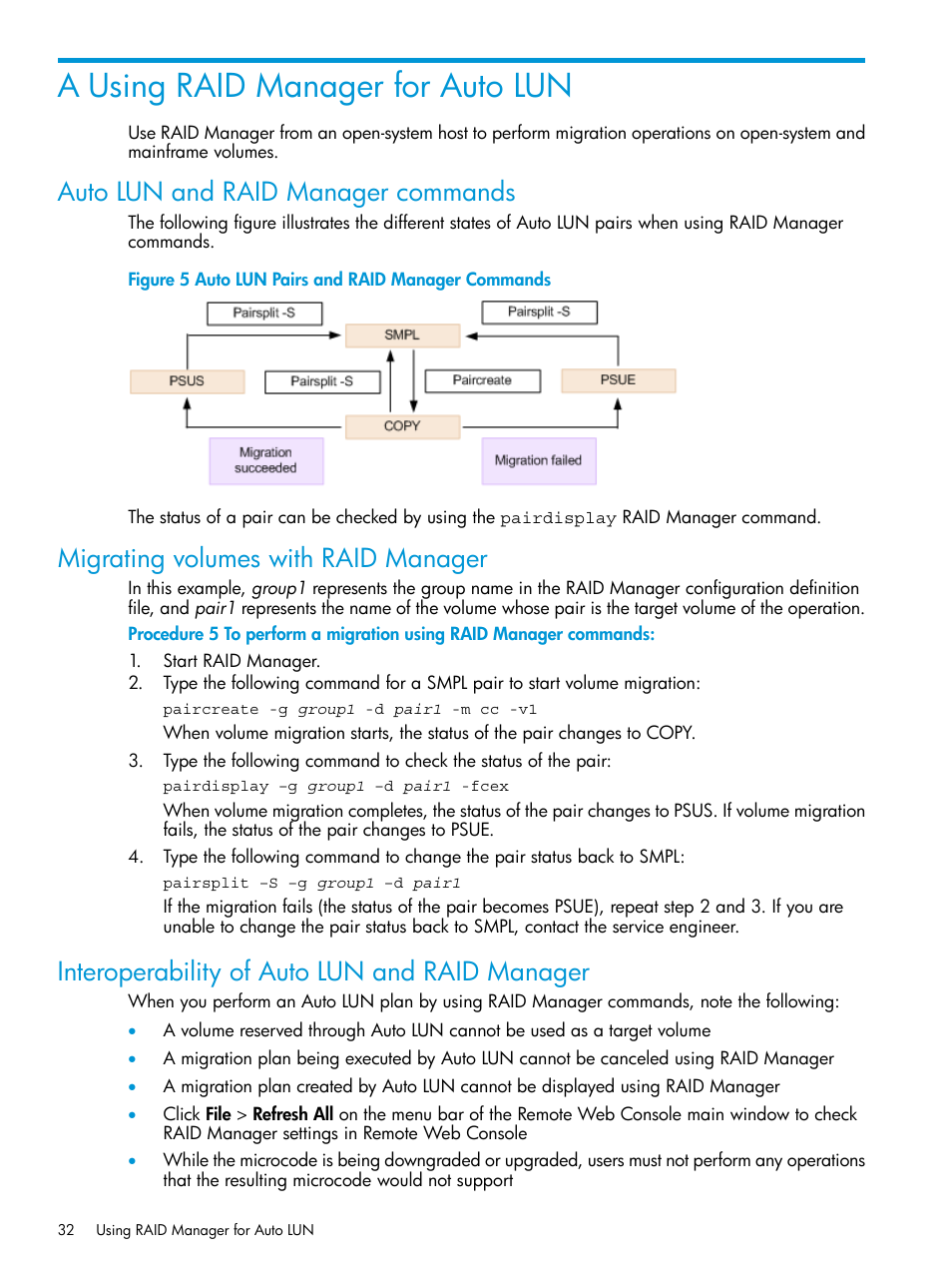 A using raid manager for auto lun, Auto lun and raid manager commands, Migrating volumes with raid manager | Interoperability of auto lun and raid manager | HP XP Racks User Manual | Page 32 / 56