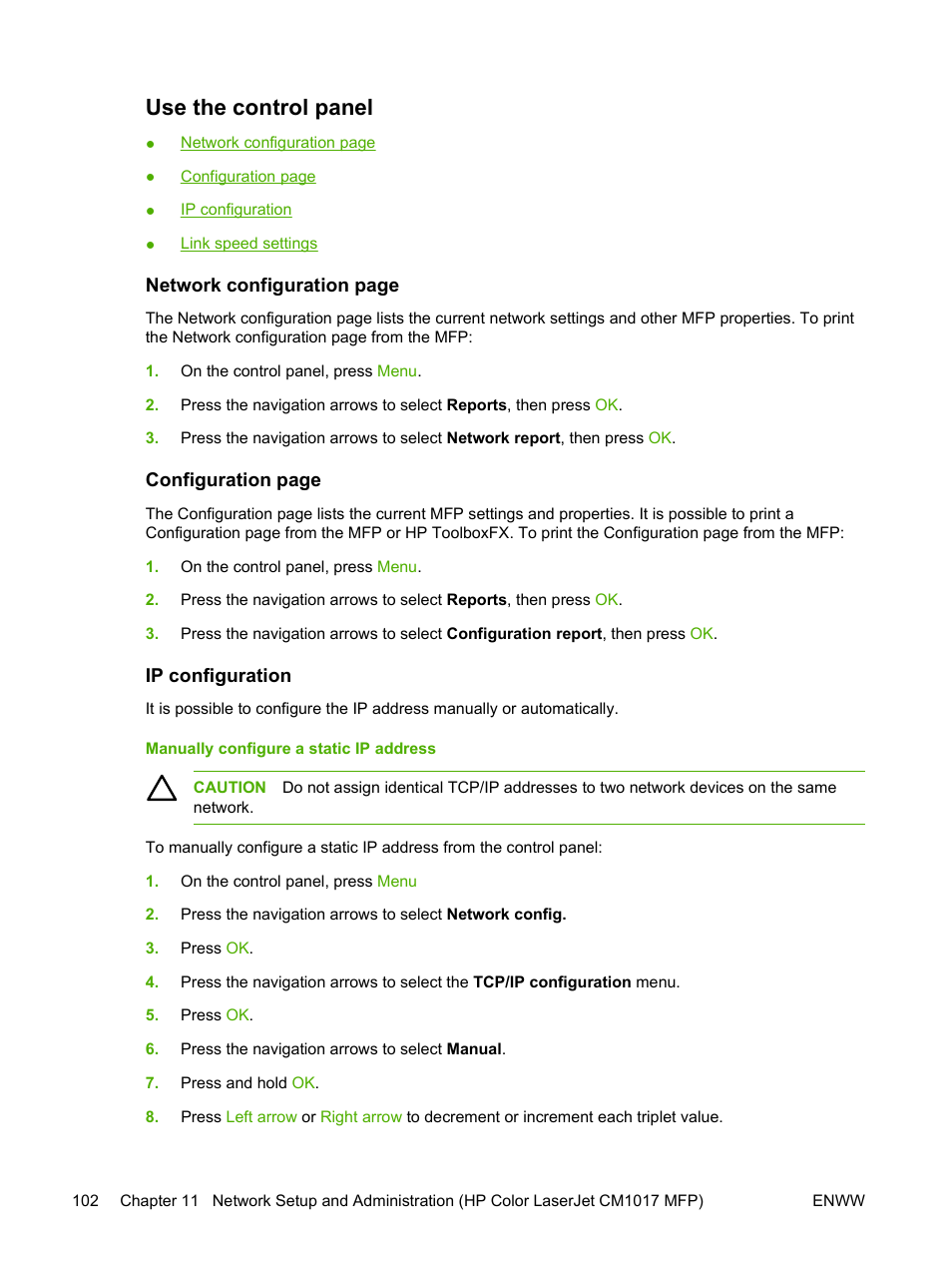 Use the control panel, Ip configuration, Manually configure a static ip address | HP Color LaserJet CM1015CM1017 Multifunction Printer series User Manual | Page 116 / 264