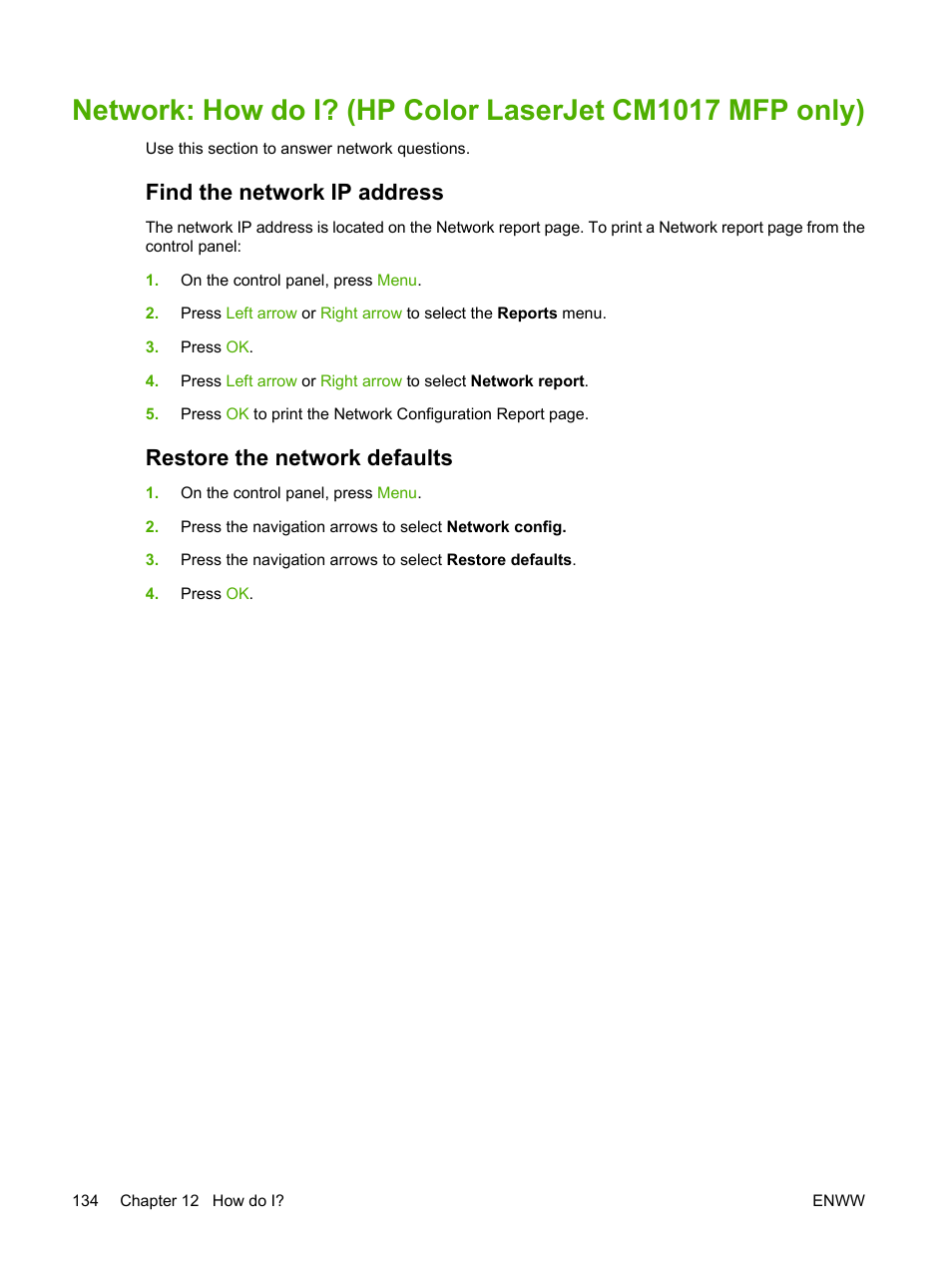 Find the network ip address, Restore the network defaults | HP Color LaserJet CM1015CM1017 Multifunction Printer series User Manual | Page 148 / 264