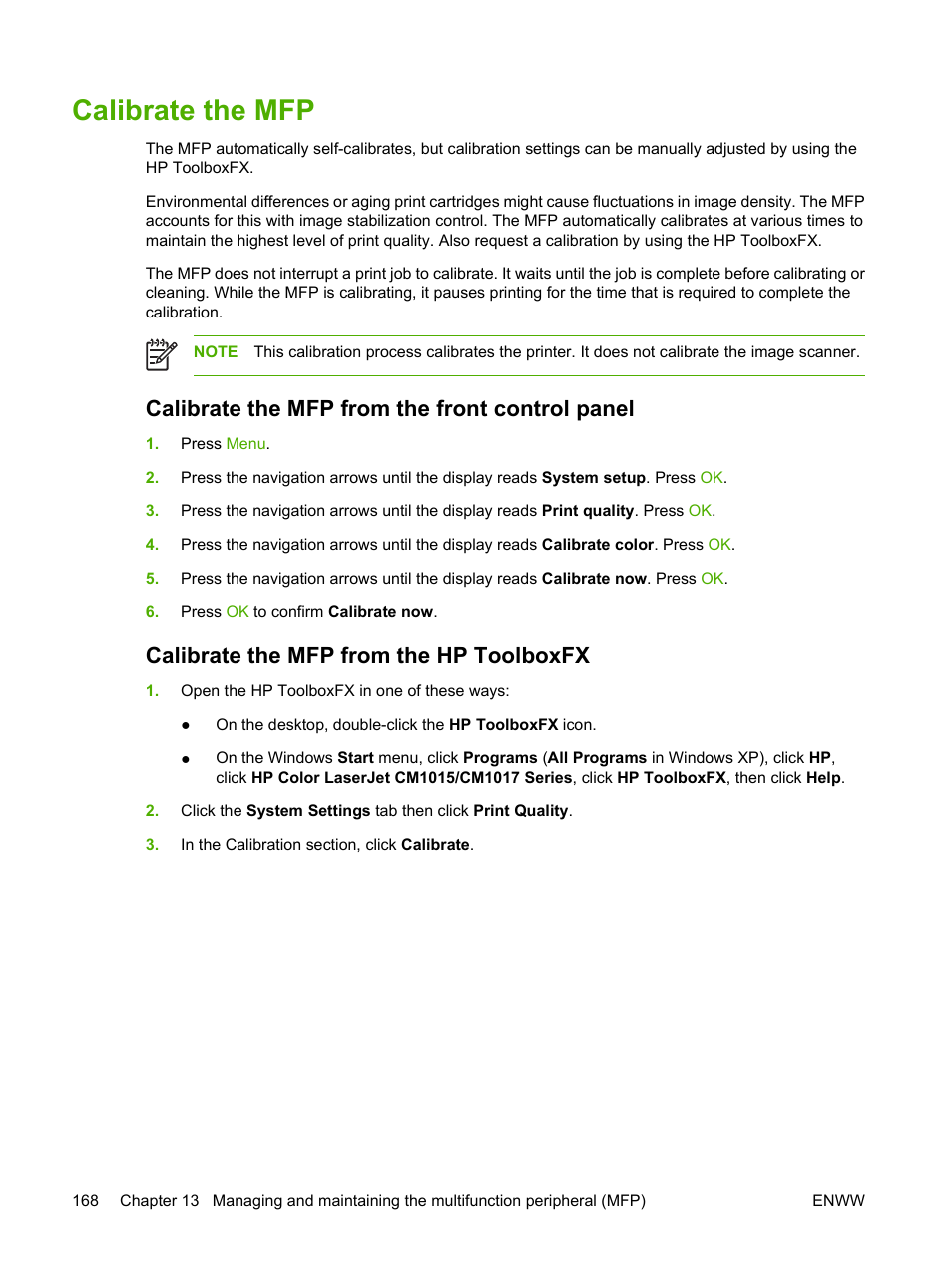 Calibrate the mfp, Calibrate the mfp from the front control panel, Calibrate the mfp from the hp toolboxfx | HP Color LaserJet CM1015CM1017 Multifunction Printer series User Manual | Page 182 / 264