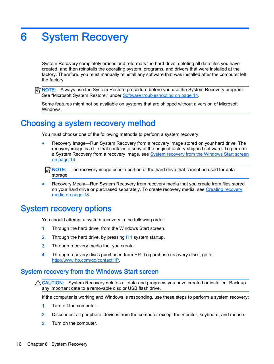 System recovery, Choosing a system recovery method, System recovery options | System recovery from the windows start screen, 6 system recovery, 6system recovery | HP 18-5021 All-in-One Desktop PC User Manual | Page 22 / 33