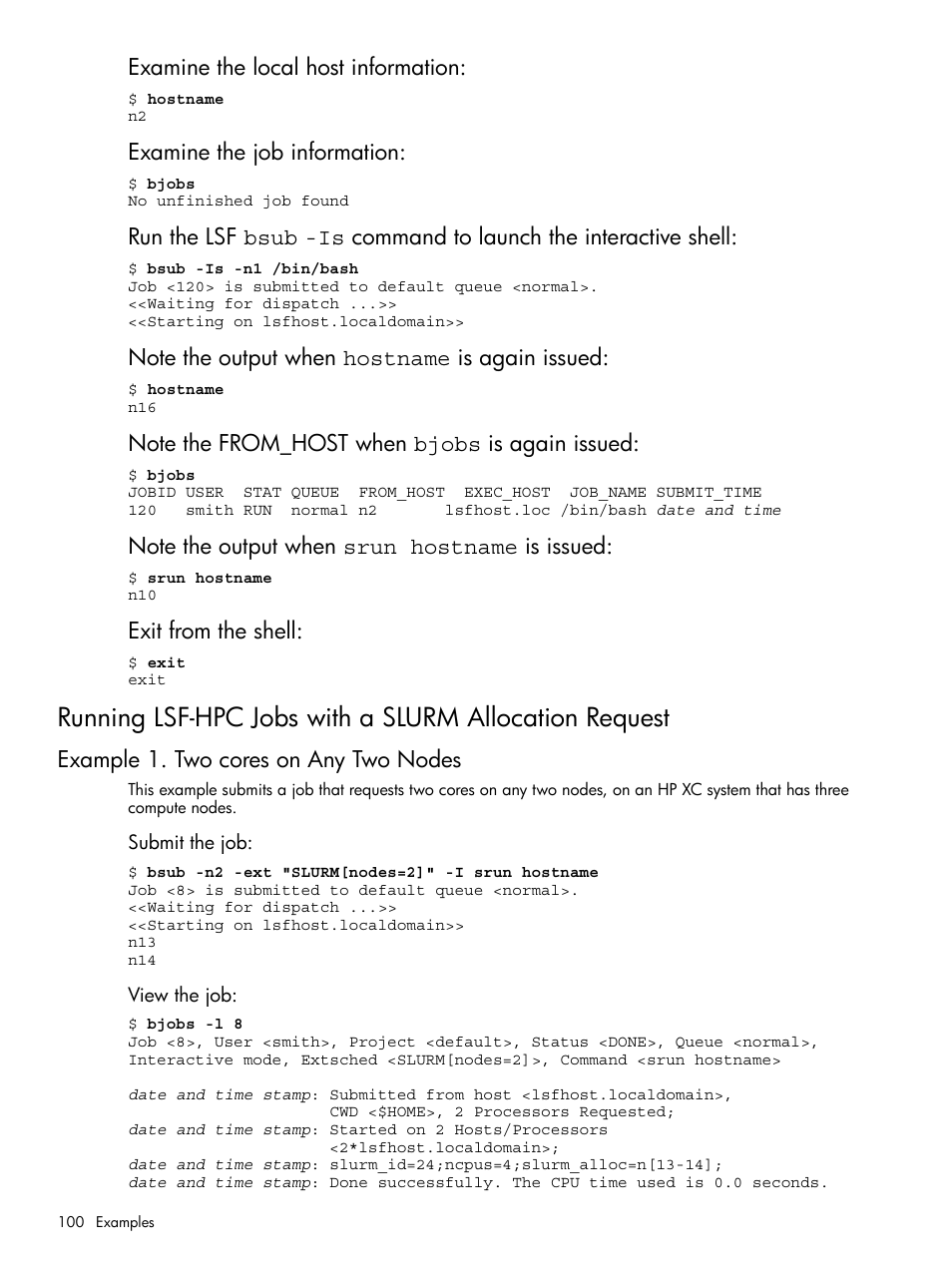 Example 1. two cores on any two nodes | HP XC System 3.x Software User Manual | Page 100 / 118