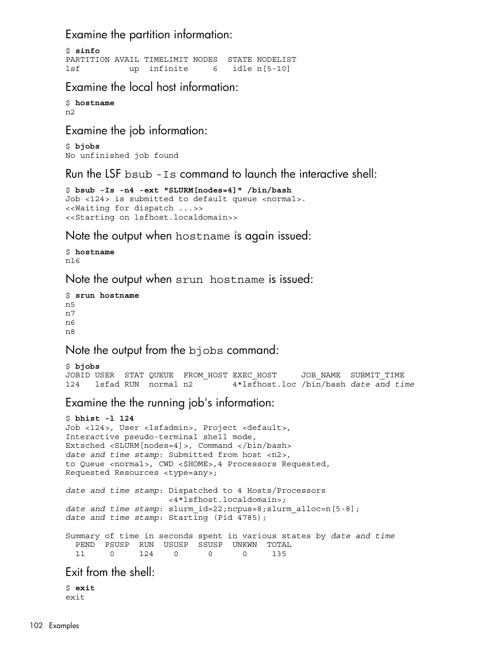 Examine the partition information, Examine the local host information, Examine the job information | Examine the the running job's information, Exit from the shell | HP XC System 3.x Software User Manual | Page 102 / 118