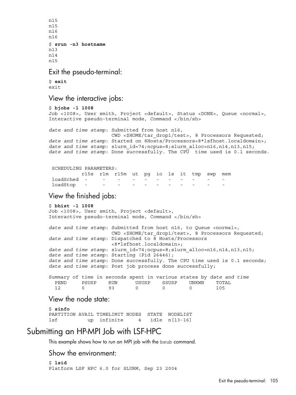 Submitting an hp-mpi job with lsf-hpc, Exit the pseudo-terminal, View the interactive jobs | View the finished jobs, View the node state, Show the environment | HP XC System 3.x Software User Manual | Page 105 / 118