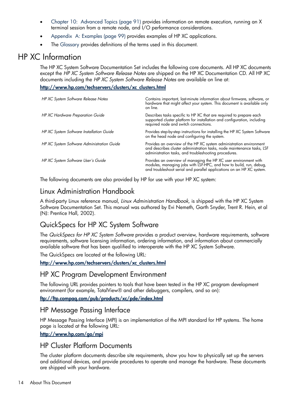 Hp xc information, Linux administration handbook, Quickspecs for hp xc system software | Hp xc program development environment, Hp message passing interface, Hp cluster platform documents | HP XC System 3.x Software User Manual | Page 14 / 118