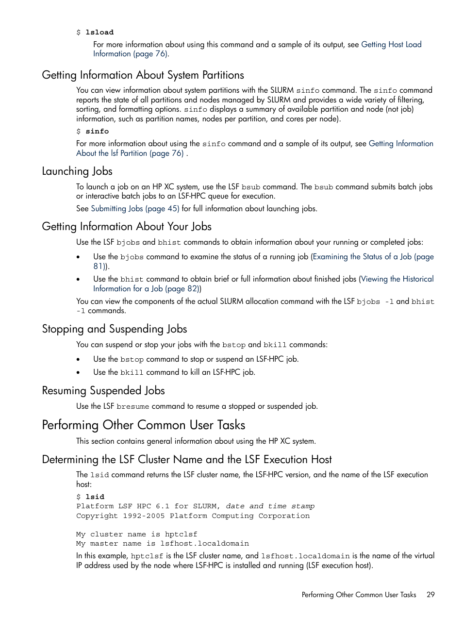 Getting information about system partitions, Launching jobs, Getting information about your jobs | Stopping and suspending jobs, Resuming suspended jobs, Performing other common user tasks | HP XC System 3.x Software User Manual | Page 29 / 118