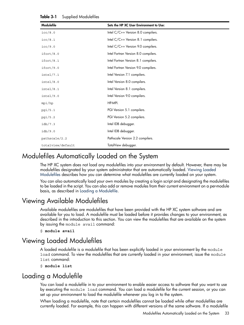 Modulefiles automatically loaded on the system, Viewing available modulefiles, Viewing loaded modulefiles | Loading a modulefile, 1 supplied modulefiles | HP XC System 3.x Software User Manual | Page 33 / 118