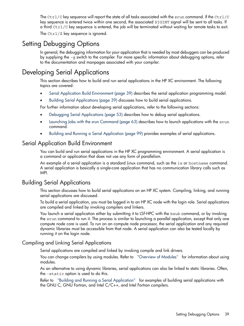 Setting debugging options, Developing serial applications, Serial application build environment | Building serial applications, Compiling and linking serial applications | HP XC System 3.x Software User Manual | Page 39 / 118