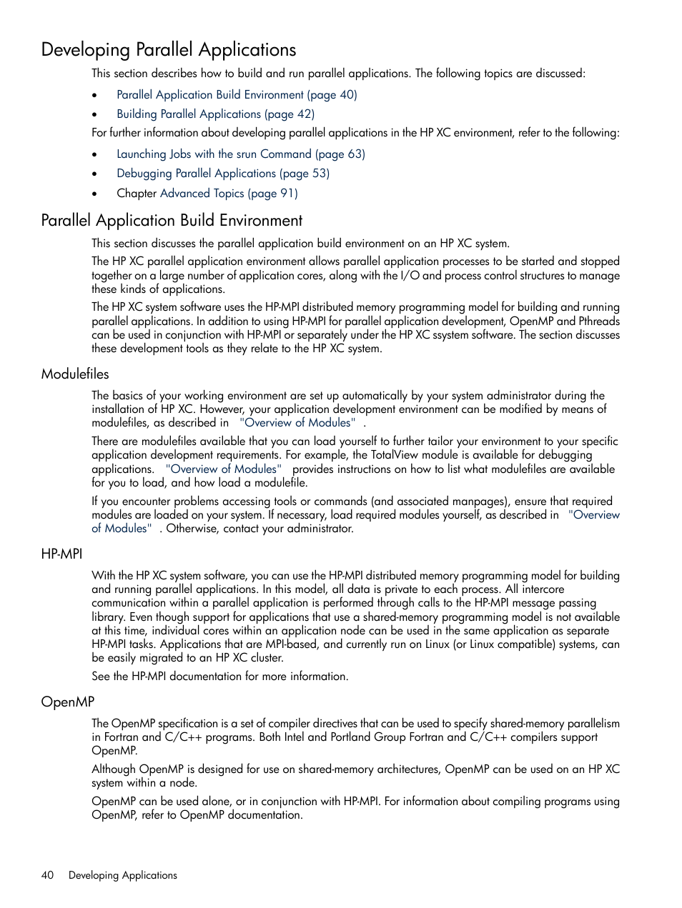 Developing parallel applications, Parallel application build environment, Modulefiles | Hp-mpi, Openmp, Modulefiles hp-mpi openmp | HP XC System 3.x Software User Manual | Page 40 / 118