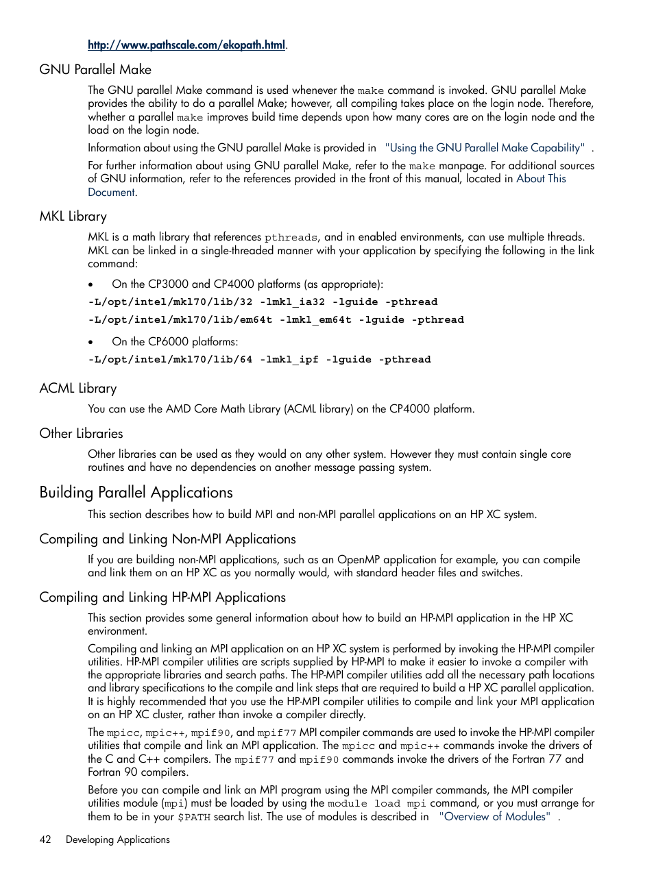 Gnu parallel make, Mkl library, Acml library | Other libraries, Building parallel applications, Compiling and linking non-mpi applications, Compiling and linking hp-mpi applications | HP XC System 3.x Software User Manual | Page 42 / 118