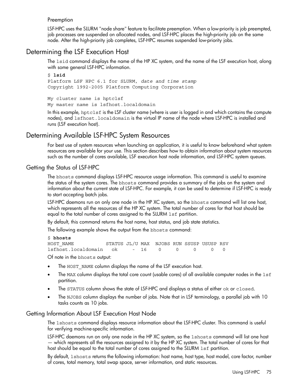 Preemption, Determining the lsf execution host, Determining available lsf-hpc system resources | Getting the status of lsf-hpc, Getting information about lsf execution host node, Getting the status of, Getting information | HP XC System 3.x Software User Manual | Page 75 / 118