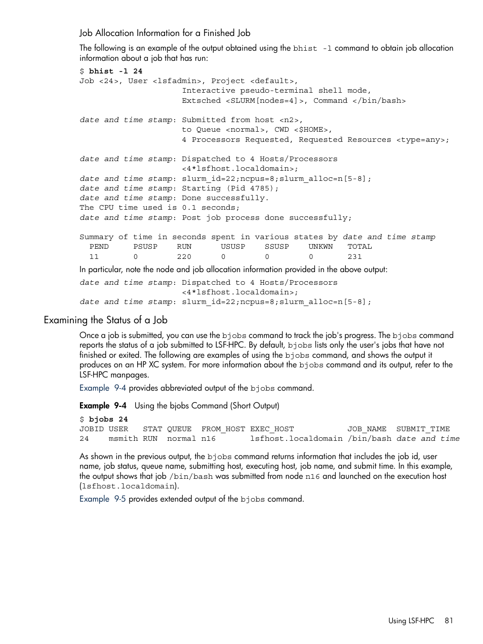 Job allocation information for a finished job, Examining the status of a job, 4 using the bjobs command (short output) | HP XC System 3.x Software User Manual | Page 81 / 118