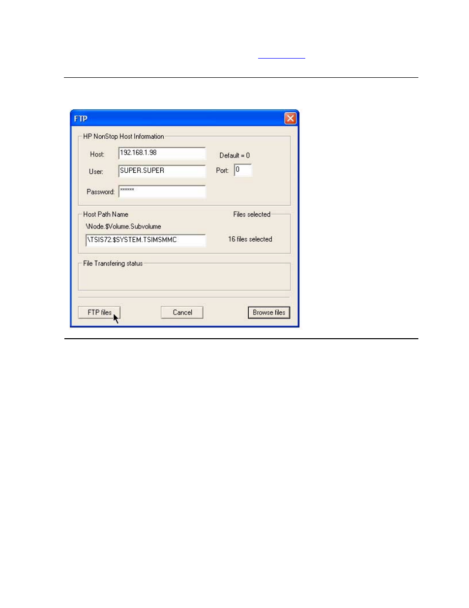 Figure 2-10, Ftp dialog box - client files selected | HP NonStop G-Series User Manual | Page 29 / 216