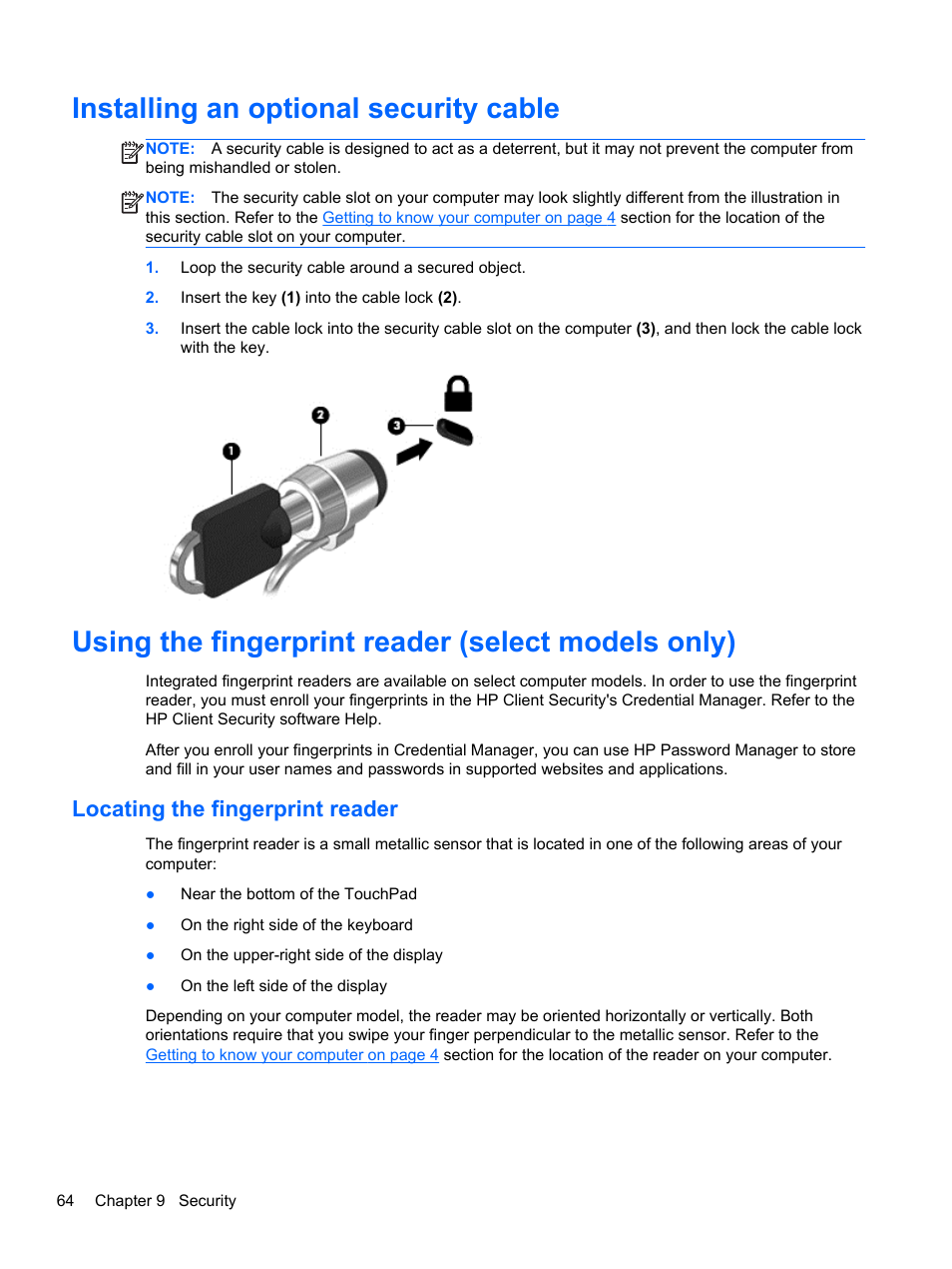 Installing an optional security cable, Using the fingerprint reader (select models only), Locating the fingerprint reader | HP 242 G1 Notebook PC User Manual | Page 74 / 105
