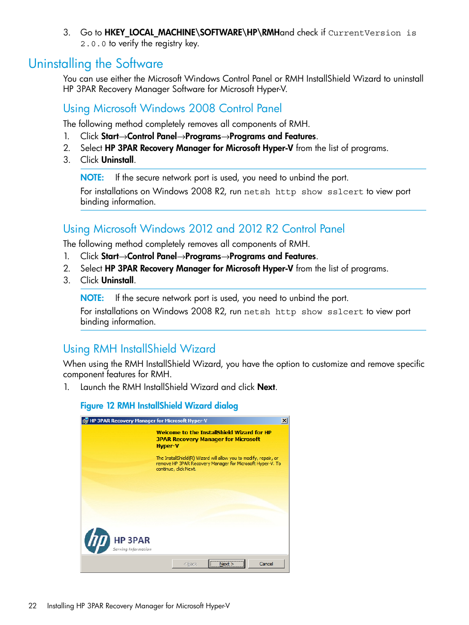 Uninstalling the software, Using microsoft windows 2008 control panel, Using rmh installshield wizard | HP 3PAR Application Software Suite for Microsoft Hyper-V User Manual | Page 22 / 106